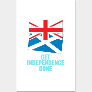 Get Independence Done! (also available in black lettering) Posters and Art